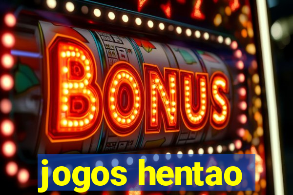 jogos hentao